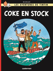 Les aventures de Tintin Tome 19 : coke en stock
