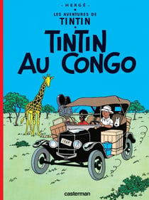 Les aventures de Tintin Tome 2 : Tintin au Congo