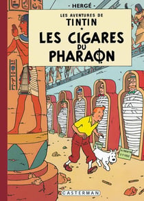 Les aventures de Tintin Tome 4 : les cigares du pharaon
