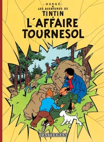 Les aventures de Tintin Tome 18 : l' affaire Tournesol