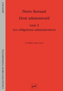 Droit administratif Tome 2 - les obligations administratives (2e édition)