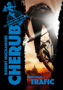 Cherub Tome 2 : trafic