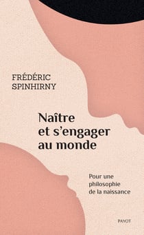 Naître et s'engager au monde