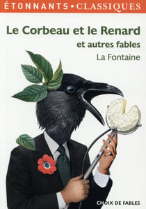 Le corbeau et le renard et autres fables