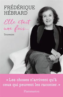 Elle etait une fois... souvenirs