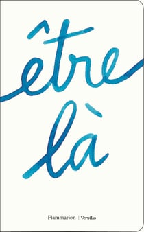 Être là