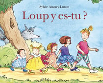 Loup y es-tu ?