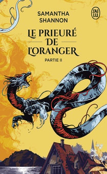 Le prieuré de l'oranger Partie 2