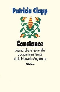 Constance : Journal d'une jeune fille aux premiers temps de la Nouvelle-Angleterre