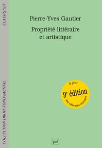 Propriété littéraire et artistique (9e édition)