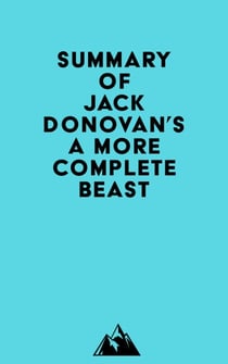Summary of Jack Donovan's A More Complete Beast