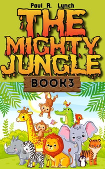 The Mighty Jungle - The Mighty Jungle, #3