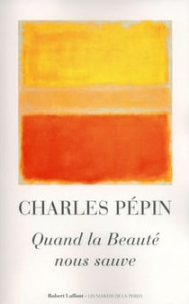 Quand la beauté nous sauve