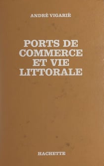 Ports de commerce et vie littorale