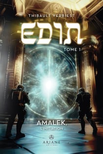 Edin, tome 1 - Amalek, l'initiation