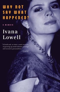 Why Not Say What Happened? - A Memoir