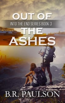 Out of the Ashes - Into the End, #3