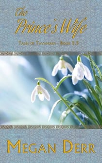 The Prince's Wife - Tales of Tavamara, #5.5