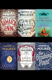 Daphne du Maurier Omnibus 3 - Jamaica Inn; The Flight of the Falcon; The King's General; The Glass Blowers; The Breaking Point & Other Stories; Mary Anne