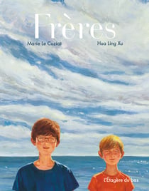 Frères - Album nominé pour le Prix Sorcière 2024, catégorie "Carrément Beau Maxi"