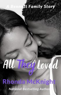 All They Loved - Bennett Family, #10