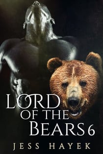 Lord of the Bears 6 - Bear-Lord, #6