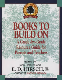 Books to Build On - A Grade-By-Grade Resource Guide for Parents and Teachers