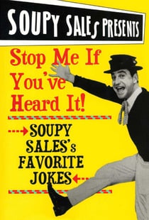 Stop Me If You've Heard It! - Soupy Sales Favorite Jokes