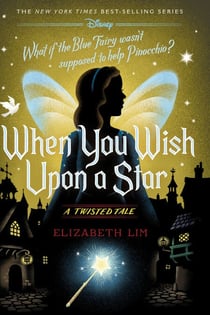 When You Wish Upon a Star - A Twisted Tale
