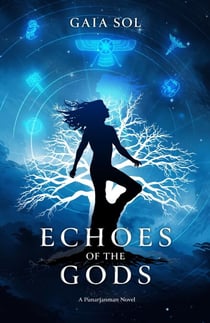 Echoes of the Gods - A Punarjanman Novel