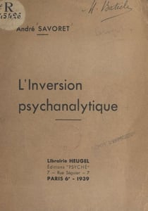 L'inversion psychanalytique - Suivi de Totémisme et freudisme