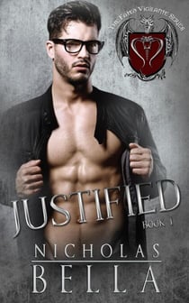 Justified - Ruthless Vigilante Series, #1