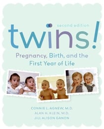 Twins! 2e - Pregnancy, Birth and the First Year of Life