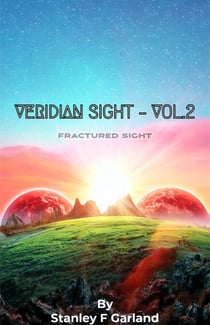 Veridian Sight - VOL.2 ; Fractured Sight - Veridian Sight, #2
