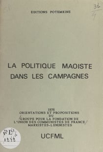 La politique maoïste dans les campagnes - Orientations et propositions du Groupe pour la fondation de l'Union des Communistes de France marxistes-léninistes