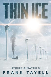 Strike a Match 5: Thin Ice - Strike a Match, #5