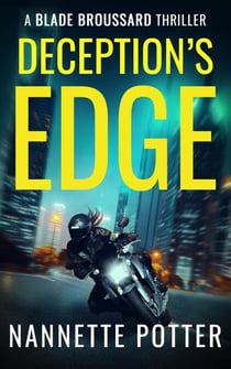 Deception's Edge - A Blade Broussard Thriller, #2