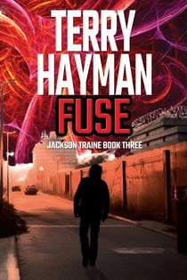 Fuse - Jackson Traine, #3