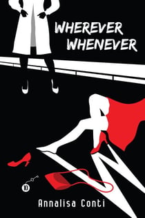 Wherever Whenever - Superhero Stories: The W Series, #10