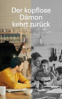 Der kopflose Dämon kehrt zurück - Autobiografie