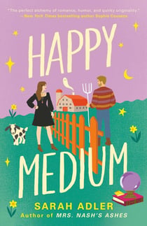 Happy Medium - the unmissable new romcom sizzling with opposites-attract chemistry