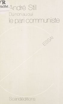 Du non au oui, le Pari communiste