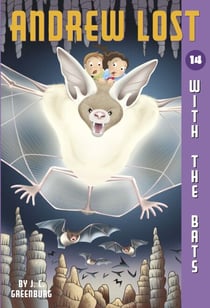Andrew Lost #14: With the Bats