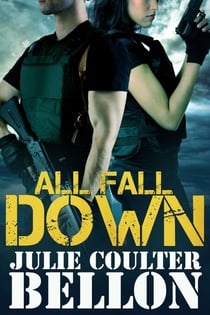 All Fall Down  (Hostage Negotiation Team #1) - Hostage Negotiation Team, #1