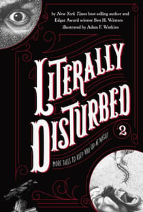 Literally Disturbed #2 - More Tales to Keep You Up at Night