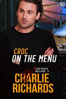 Croc on the Menu - Shifter's Regime, #4