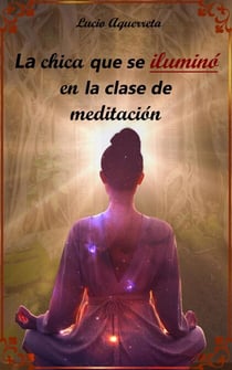 La chica que se iluminó en la clase de meditación - 1, #1