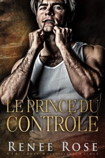 Le Prince du contrôle - Les Héritiers de la Bratva, #1