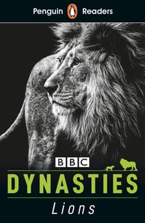 Penguin Readers Level 1: Dynasties: Lions (ELT Graded Reader) - Abridged Edition
