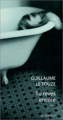 Tu rêves encore